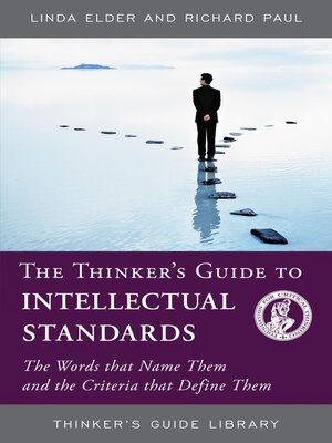 cover image of The Thinker's Guide to Intellectual Standards